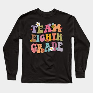 Team 8th Grade Groovy Back to School Gifts Teacher Student Long Sleeve T-Shirt